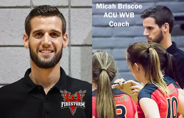 Split image: left portrait of a smiling man in a black polo with a Firestorm logo; right a volleyball coach addressing a girls' team with the text 'Micah Briscoe ACU WVU Coach' visible on the image