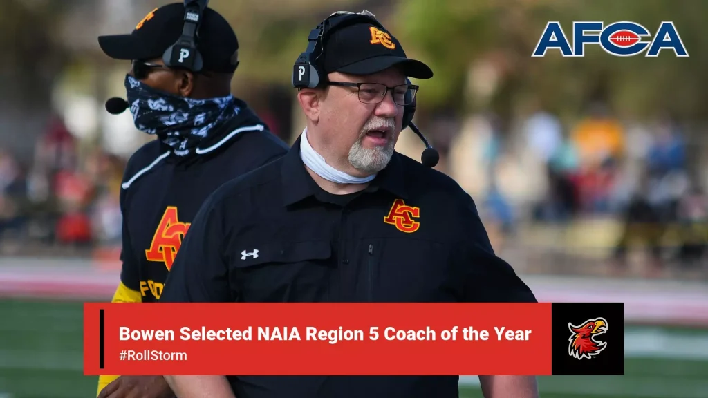 Coach with headset and cap on a football field, red banner announcing 'Bowen Selected NAIA Region 5 Coach of the Year' overlaying the image.