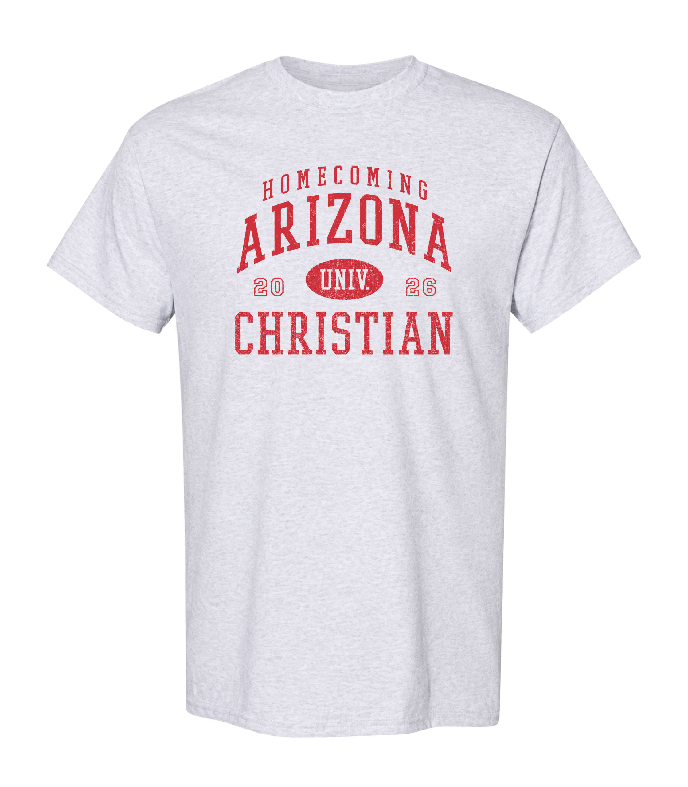 Light gray heather T-shirt with red vintage-style print that reads HOMECOMING ARIZONA UNIV 2026 CHRISTIAN (curved layout).