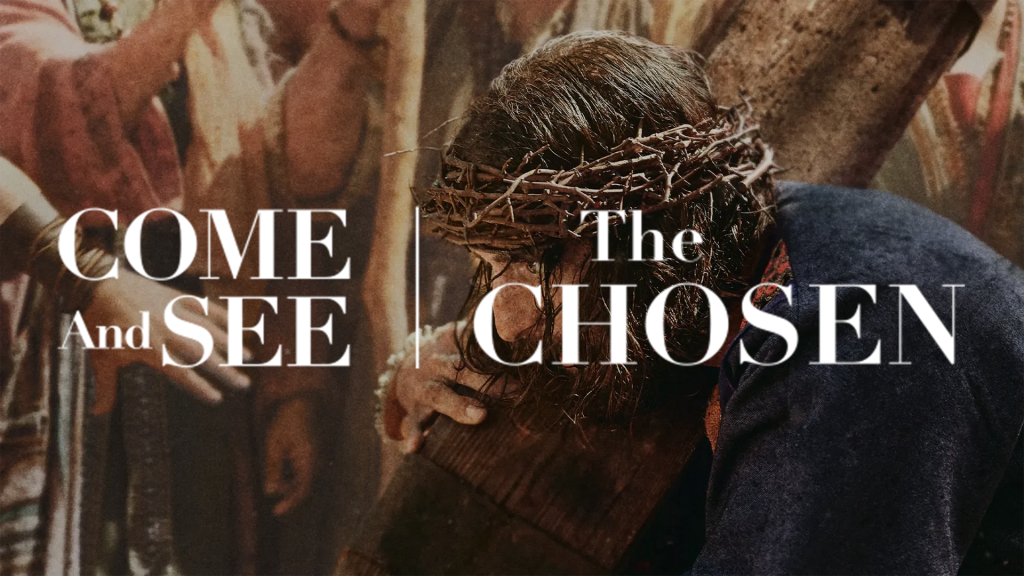 Promotional poster featuring Jesus with a crown of thorns, overlaid with bold white text 'Come and See The Chosen'.